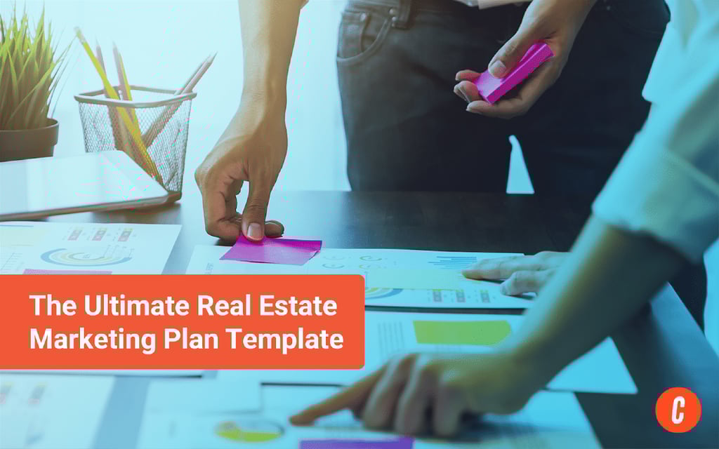 The Ultimate Real Estate Marketing Plan: Template & How to Create