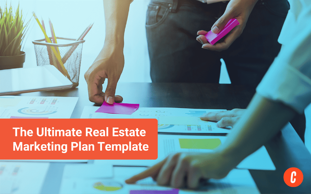 The Ultimate Real Estate Marketing Plan: Template & How to Create