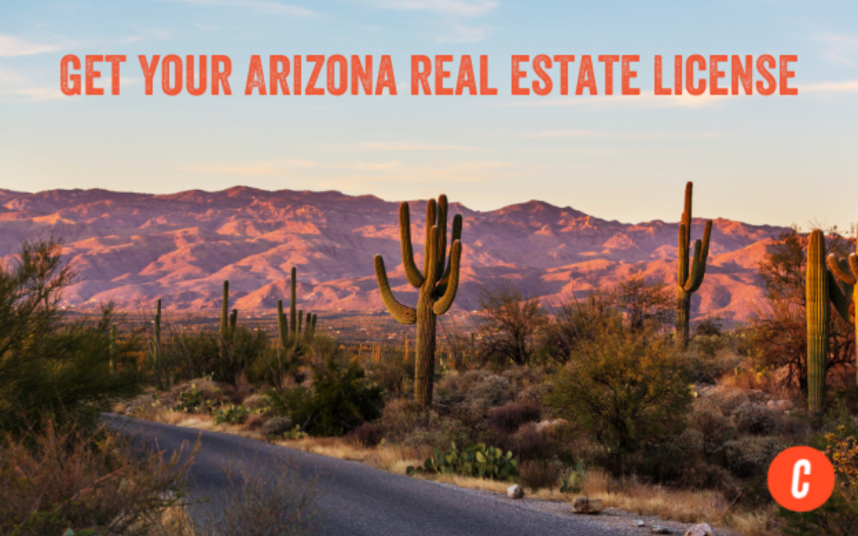 How to Get an Arizona Real Estate License in 7 Easy Steps