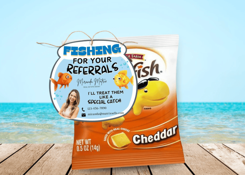 Realtor pop-by tag with Goldfish snack theme, contact info, and playful "Fishing for your referrals" message.