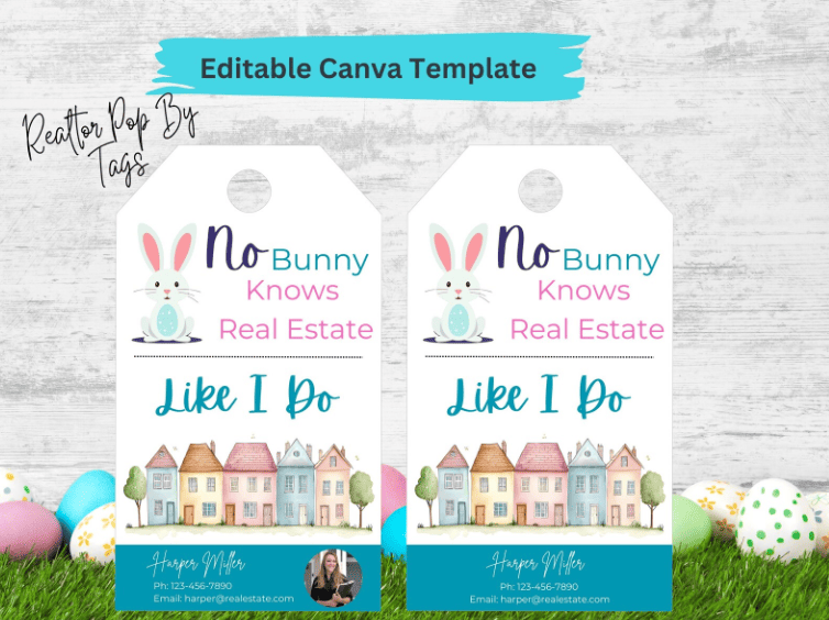 Easter-themed tags with bunny and houses read "No bunny knows real estate like I do" with agent contact info.