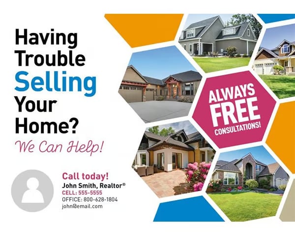 A postcard template that states "Having trouble selling your home? We can help!" The right has a colorful hexagon design.