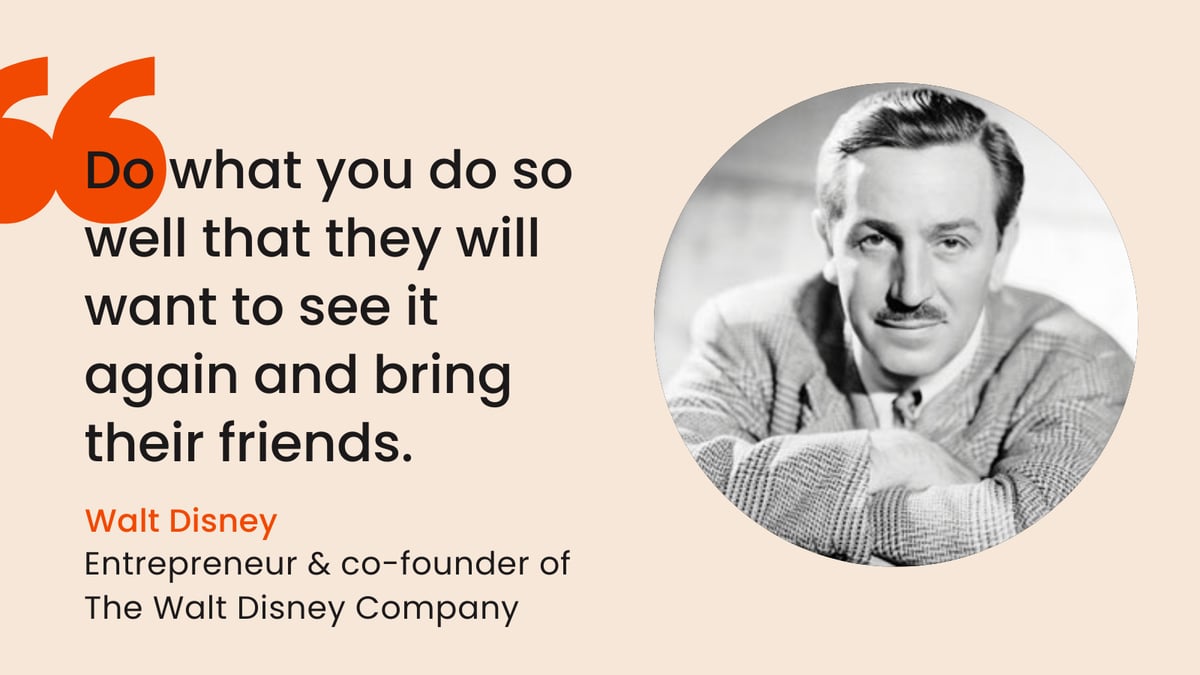 A quote from Walt Disney